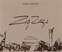 Michel Arbatz - Zig Zags.