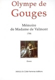 Olympe de Gouges - Mémoire de Madame de Valmont (1788).