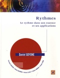 Daniel Goyone et Pierrejean Gaucher - Rythmes - Le rythme dans son essence et ses applications.