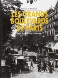 Patrice de Moncan - Lesgrands boulevards de Paris - De la Madelaine à la Bastill.