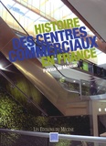Patrice de Moncan - Histoire des centres commerciaux en France.