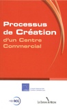  CNCC - Processus de Création d'un Centre Commercial.