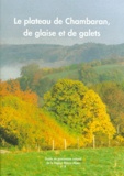 Pascal Faverot et  CREN - Le plateau de Chambaran, de glaise et de galets.