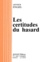 Arthur Engel - Les Certitudes Du Hasard.