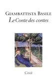 Giambattista Basile - Le Conte Des Contes Ou Le Divertissement Des Petits Enfants.