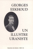 Mirande Lucien et Patrick Cardon - Un illustre uraniste - Georges Eekhoud.