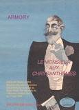  Armory - Le Monsieur aux chrysanthèmes.