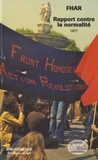  FHAR - Rapport contre la normalité - Le Front homosexuel d'action révolutionnaire.