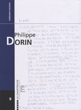 Philippe Dorin - Philippe Dorin, un itinéraire.