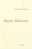 Jean-Gaspard Palenicek - Mater Dolorosa.