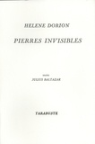 Hélène Dorion - Pierres invisibles.