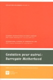 Françoise Monéger - Gestation pour autrui : Surrogate Motherhood.