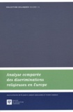 Elisabeth Lambert Abdelgawad et Thierry Rambaud - Analyse comparée des discriminations religieuses en Europe.