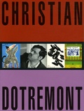 Olivier Corpet et Yves Chevrefils Desbiolles - Christian Dotremont - 1922-1979.