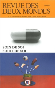 Yves Renouard et Renaud Girard - Revue des deux Mondes N° 5, 2005 : Soin de soi, souci de soi.