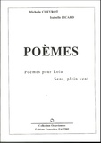Michelle Chevrot et Isabelle Picard - Poémes - Poèmes pour Lola, Sens, plein vent.
