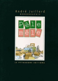 André Juillard - Pêle-mêle André Juillard - Edition numérotée avec une sérigraphie.