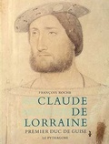 François Roche - Claude de Lorraine, premier duc de Guise.