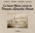 Georges Viard et Hélène Billat - La Haute-Marne intime de François-Alexandre Pernot.