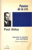 Paul Alduy - Passion de la cité.