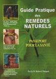 Robert Tocquet - Guide pratique des remèdes naturels - Passeport pour la santé.