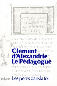  Clément d'Alexandrie - Le Pédagogue.
