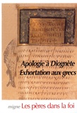  Anonyme - Apologie à Diognète - Exhortations aux Grecs.
