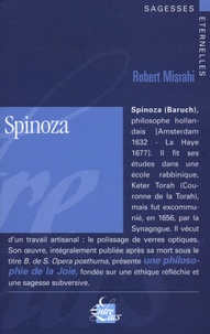 Robert Misrahi - Spinoza.