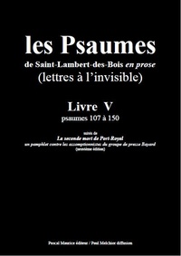 Paul Melchior et  Les Moines De Saint-Lambert-De - Les Psaumes de Saint-Lambert-des-Bois en prose - Livre V : psaumes 107 à 150.