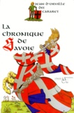 Jean d' Orville et Daniel Chaubet - La chronique de Savoye.