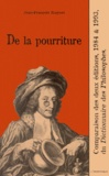Jean-François Raguet - De la pourriture - Comparaison des deux éditions, 1984 et 1993, du Dictionnaire des Philosophes.