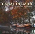 Philippe Calas - Le canal du Midi - Archives et photographies du plus beau canal du monde.