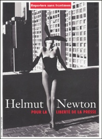 Pierre Veilletet - Helmut Newton pour la liberté de la presse.