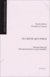 Charles-Henry Pradelles de Latour - Le crâne qui parle - Deuxième édition de Ethnopsychanalyse en pays bamiléké.