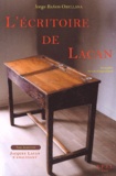 Jorge Baños Orellana et Jean Allouch - L'écritoire de Lacan suivi de Jacques Lacan s'analysant.