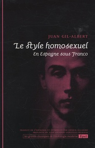 Juan Gil-Albert - Le style homosexuel - En Espagne sous Franco.