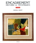 Michèle Dhont - Encadrement. Histoire Et Techniques, 4eme Edition.