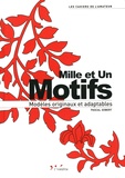 Pascal Gobert - Mille et un motifs - Modèles originaux et adaptables.