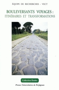 Paul Carmignani - Bouleversants voyages - Itinéraires et transformations.