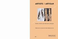 Bernard Lafargue - Figures de l'art N° 7 : Artiste / Artisan.