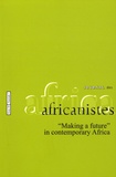 Jan Patrick Heiss et Michaela Pelican - Journal des africanistes N° 84, fascicule 1 : "Making a future" in contemporary Africa.