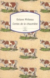 Octave Mirbeau - Contes de la chaumière.