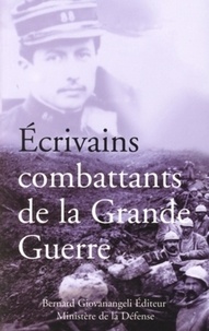 Bernard Giovanangeli et Jean Bastier - Ecrivains combattants de la Grande Guerre.