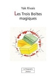 Yak Rivais - Les Trois Boîtes magiques.