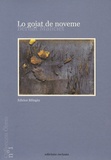 Bernard Manciet - Lo gojat de noveme - Edition bilingue français-occitan.