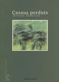 Bernard Manciet - Casaus perduts.