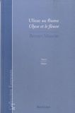 Bernard Manciet - Ulisse au flume (Ulysse au fleuve) - Edition bilingue français-occitan.