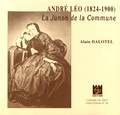Alain Dalotel - André Léo (1824-1900) - La Junon de la Commune.