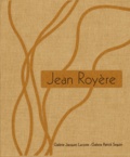 Jacques Lacoste et Laurence Seguin - Jean Royère - Coffret 2 volumes.