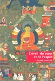  Denys Rinpoché - L'éveil du coeur et de l'esprit - Pratique de la voie du Bouddha.